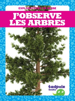 cover image of J'observe les arbres (I See Trees)